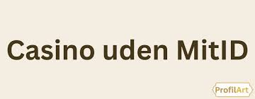 Casino Login Uden MitID En Guide til Sikkert Spil