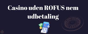 Bedste Casino Uden Om Rufus Find Din Spiloplevelse
