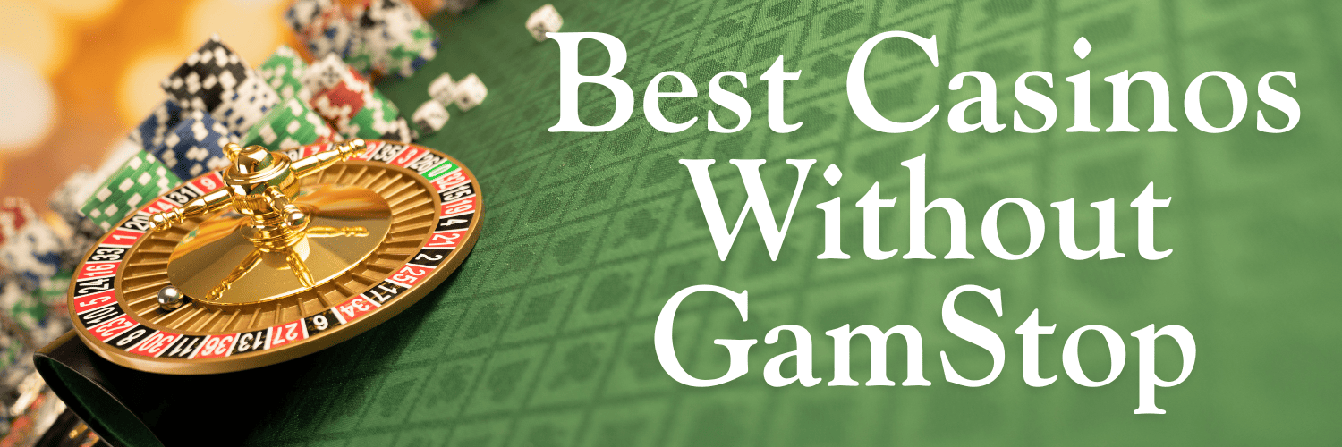 Exploring Non GamStop Casinos Your Alternative Gaming Destination