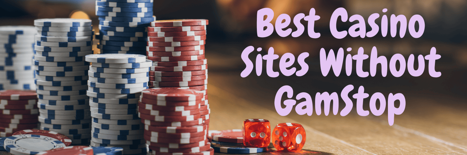 Exploring the World of Casinos Not on GamStop -840933543 Exploring the World of Casinos Not on GamStop -840933543