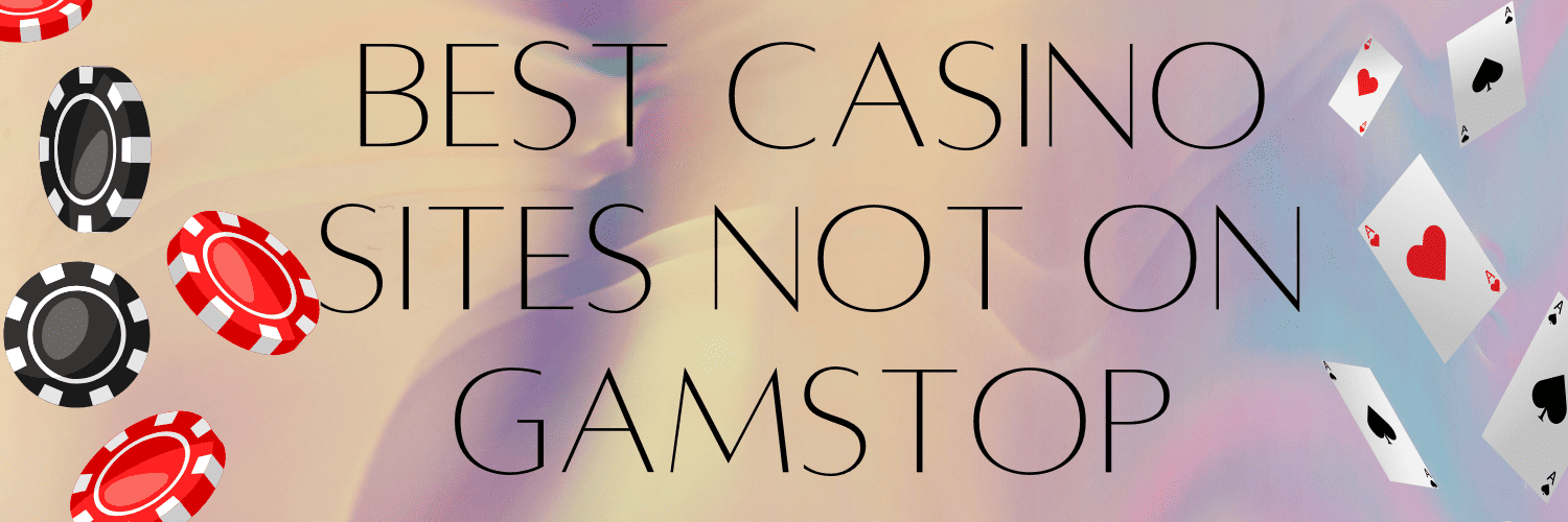 Exploring UK Casinos Not Signed Up with GamStop -1091784996