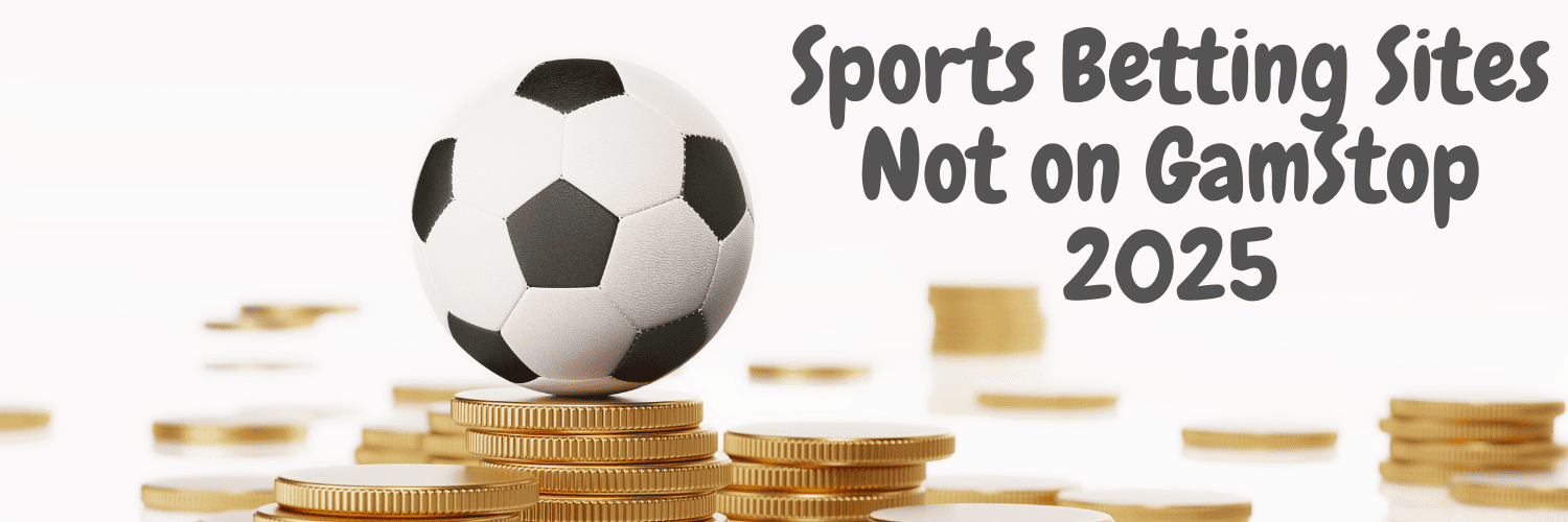 Non GamStop Sports Betting Sites Exploring Alternatives