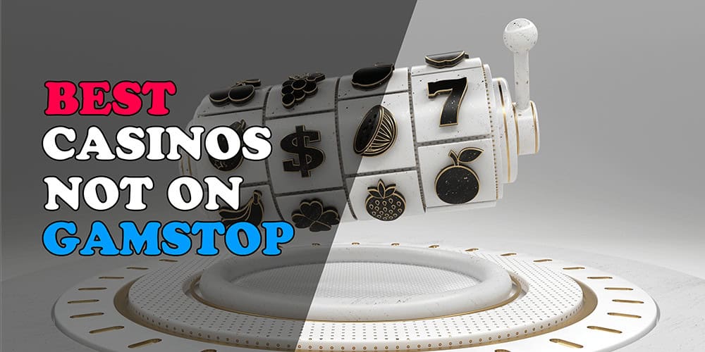The Ultimate Guide to Slots and Casinos Not on Gamstop