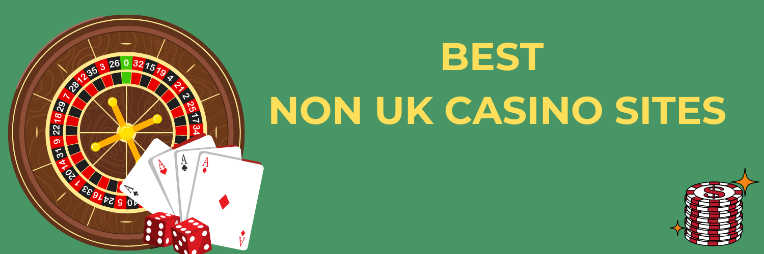 Discovering Non-UK Based Online Casinos A New World of Gaming Opportunities